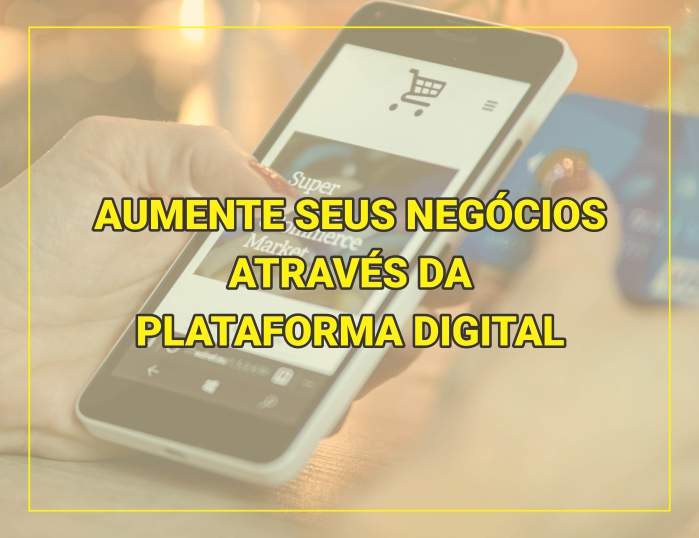 Dicas para estimular  seus negócios na plataforma digital