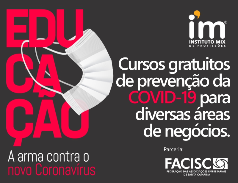 Em tempo de retomada, Facisc e Instituto Mix lançam curso gratuito para prevenção à COVID-19