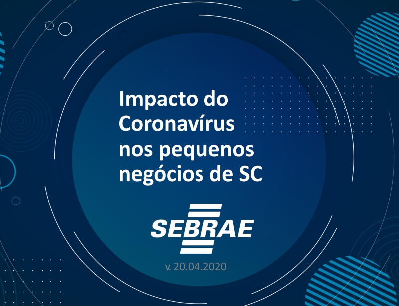 Pesquisa Sebrae retrata o impacto da Covid-19 nos pequenos negócios