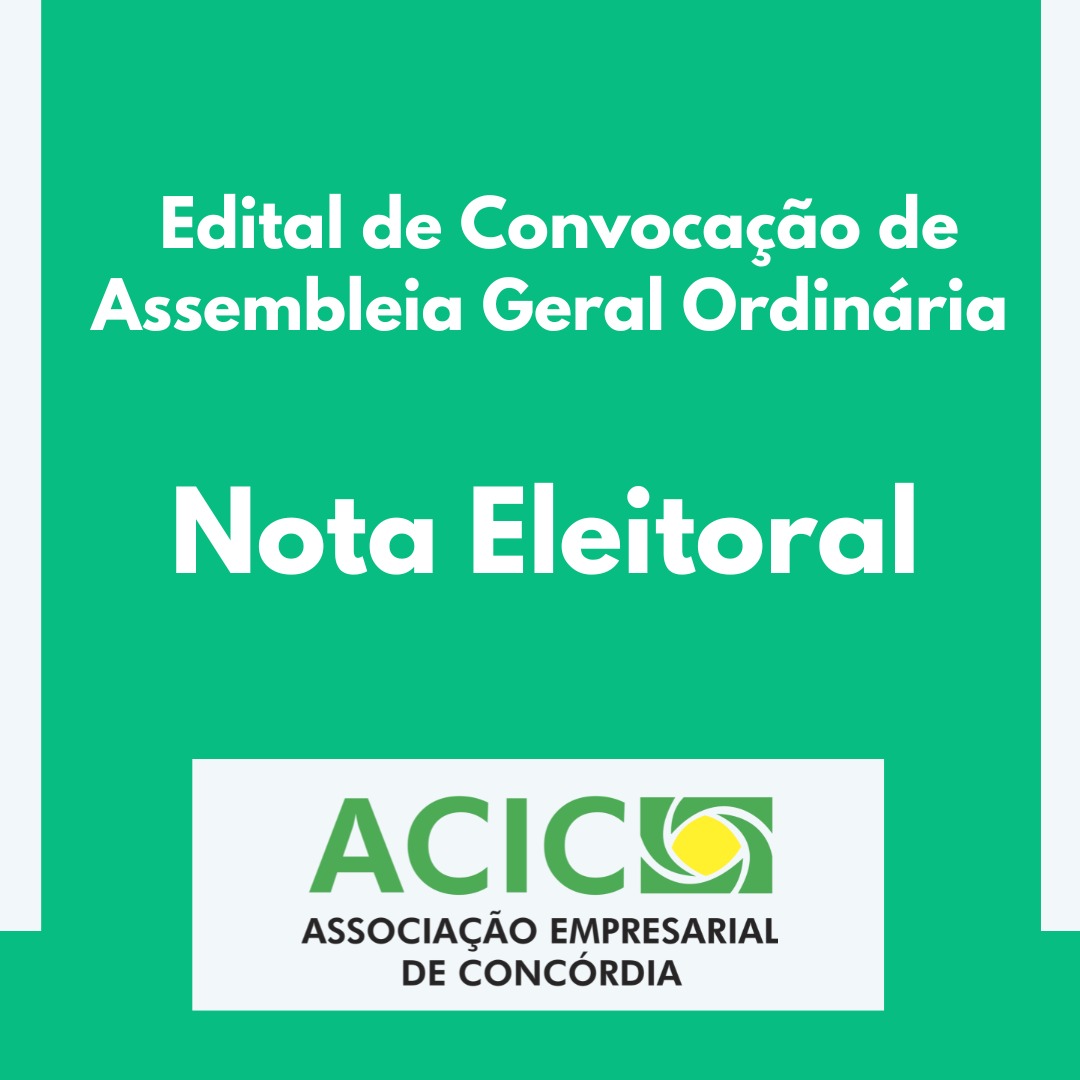 Edital de Convocação de Assembleia Geral Ordinária – Nota Eleitoral