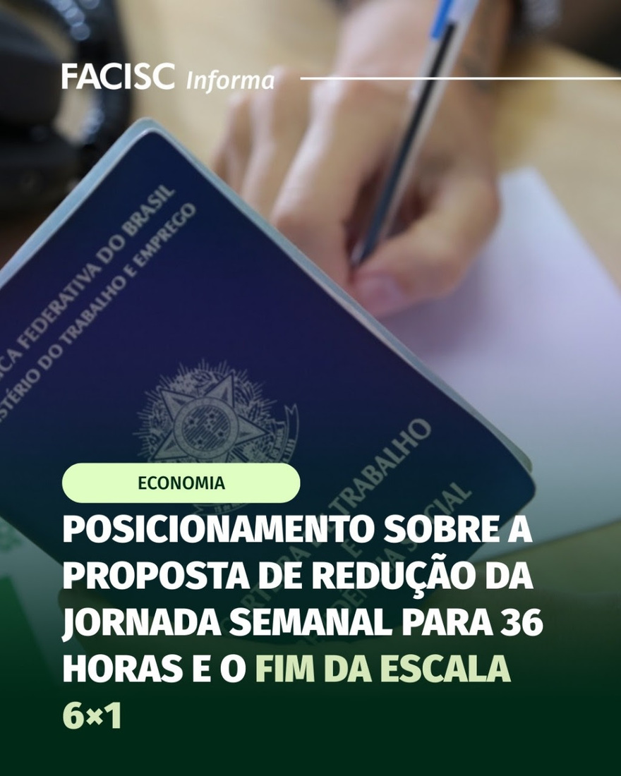 Posicionamento sobre a proposta de redução da jornada semanal para 36 horas e o fim da escala 6×1