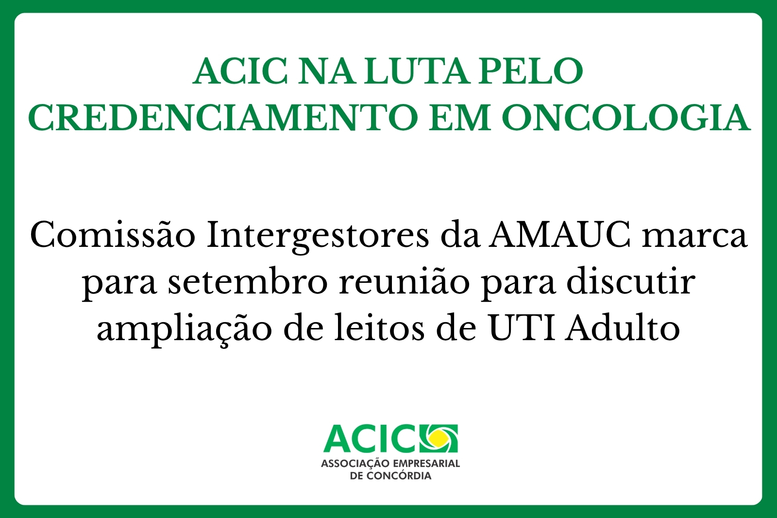 ACIC na luta pelo credenciamento em oncologia