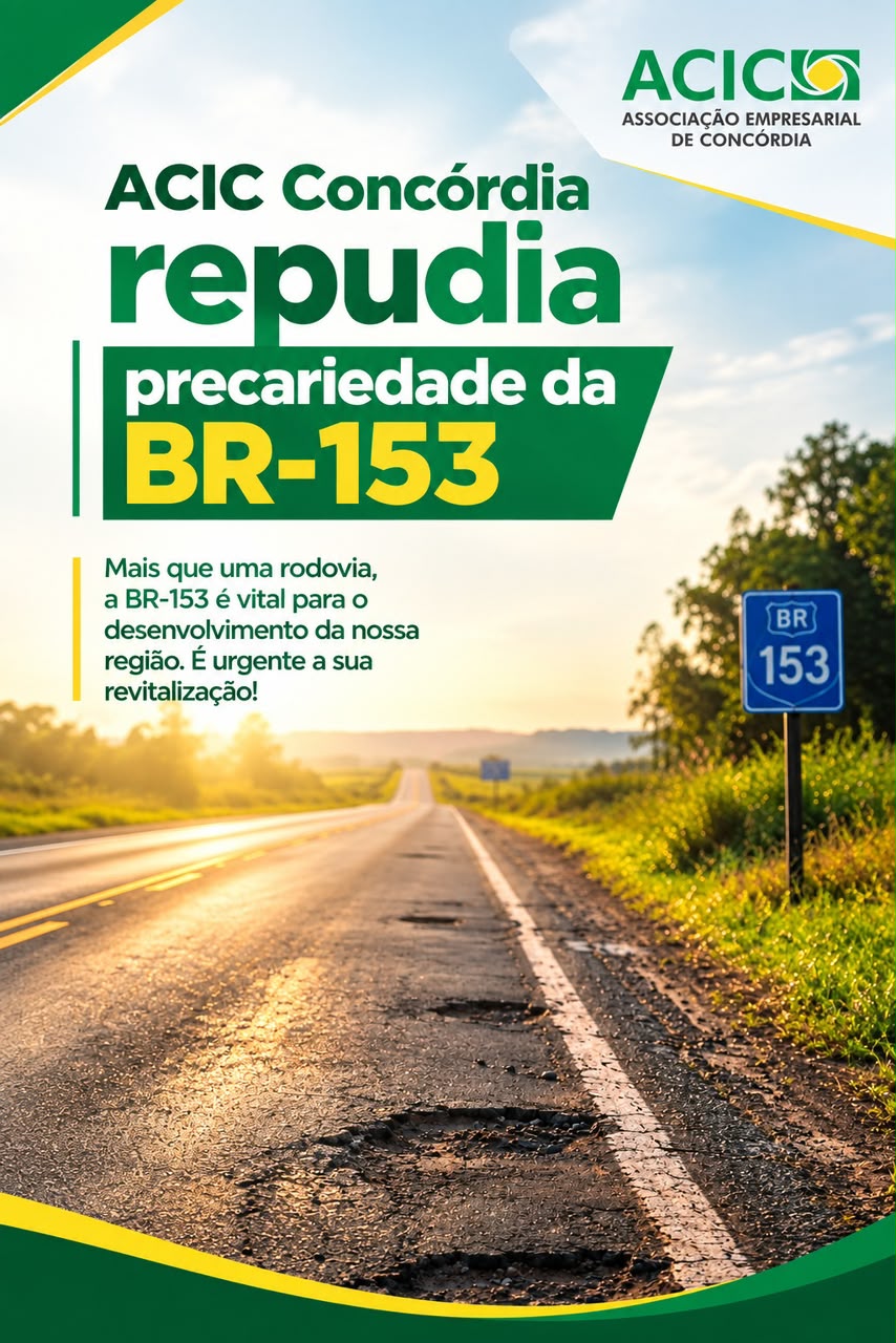 Associação Empresarial de Concórdia manifesta repúdio diante das condições da precárias da BR-153, ligando o Oeste de Santa Catarina ao Paraná