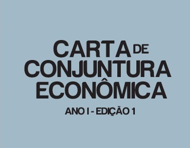 Carta de Conjuntura Econômica é lançada
    