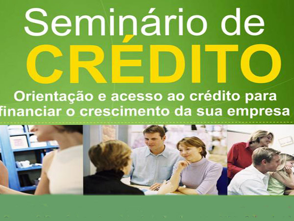 Seminário de Crédito é nesta quarta-feira
    